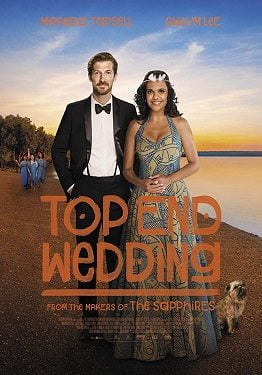 فيلم Top End Wedding 2019 مترجم